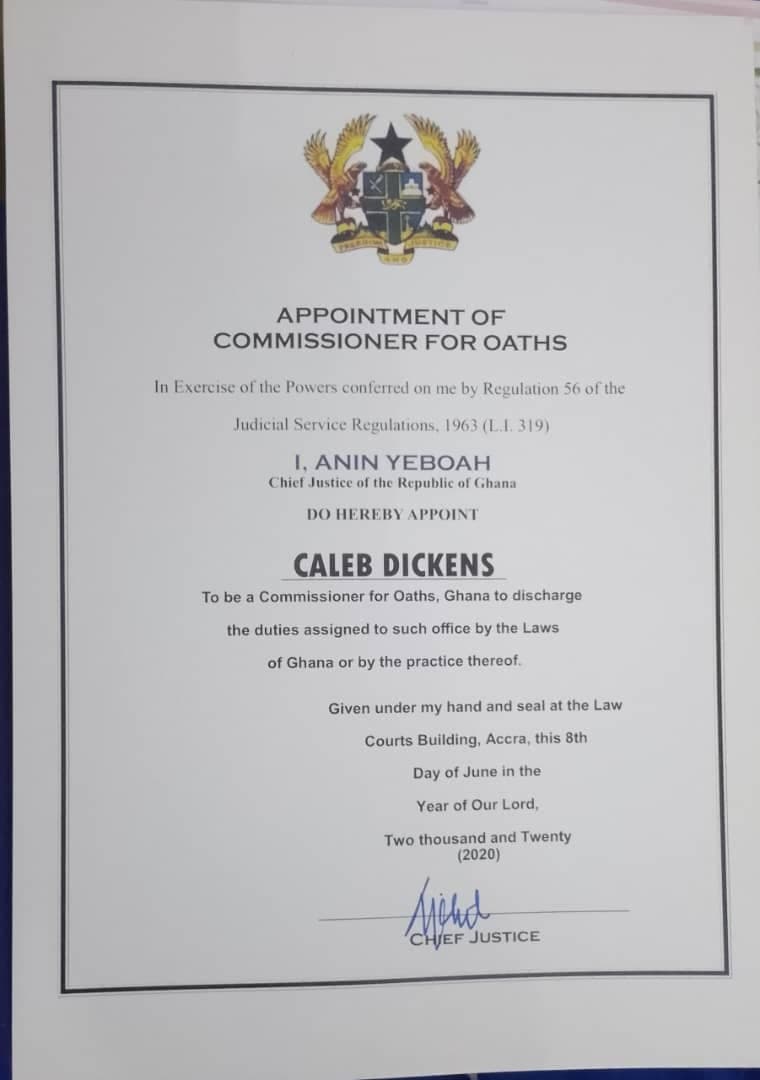 Certificate appointing Caleb Dickens a Commissioner for Oaths, signed by the Chief Justice of Ghana